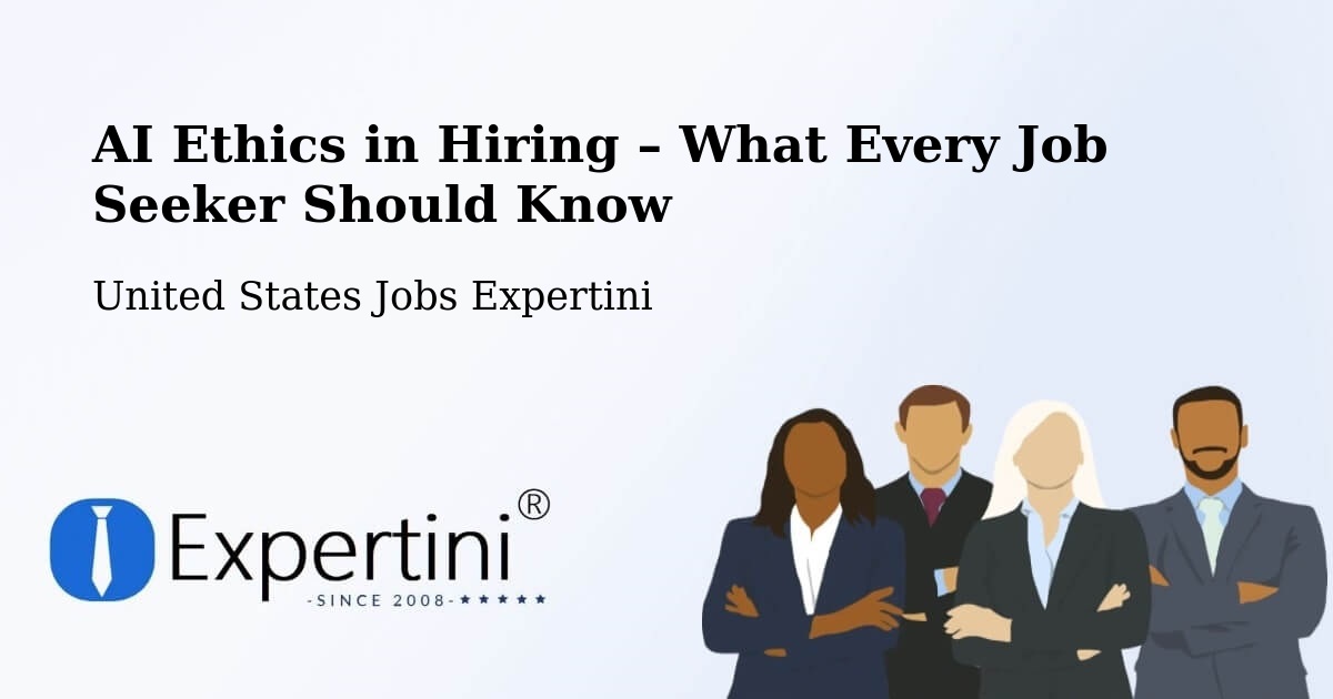 AI Ethics in Recruitment & Hiring – Needham - Needham, United States Jobs Expertini
