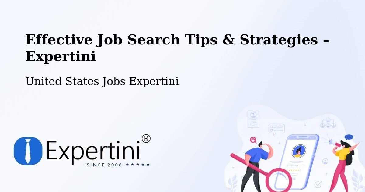 Job Search Tips & Strategies for Job Seekers – Needham - Needham, United States Jobs Expertini